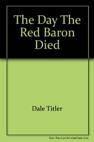 Day Red Baron Died