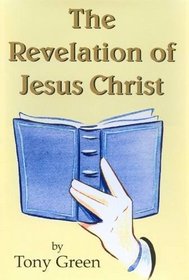 The Revelation of Jesus Christ