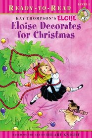 Eloise Decorates for Christmas (Ready-to-Read Level 1)