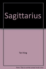 Sagittarius (Teri King's Astrological Horoscopes for 1998)
