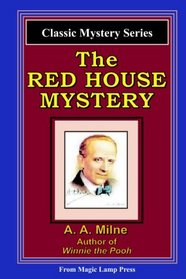 The Red House Mystery: A Magic Lamp Classic Mystery