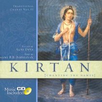 Kirtan: Chanting the Names (Traditional Chants)