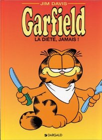 Garfield, tome 7 : La Dite, jamais !