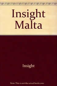 Insight Malta (Insight Guide Malta)