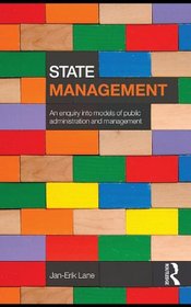 State Management: An Enquiry Into Models of Public Administration