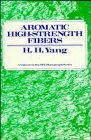 Aromatic High-Strength Fibers (Society of Plastics Engineers Monographs)