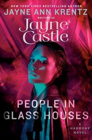 People in Glass Houses (A Harmony Novel)