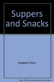 Margaret Fulton's Book of Suppers & Snacks