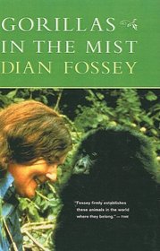 Gorillas In The Mist (Turtleback School & Library Binding Edition)