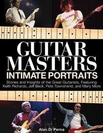Guitar Masters: Intimate Portraits