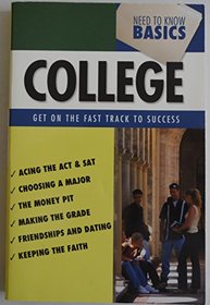 Need to Know Basics: College
