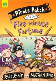 Pirate Patch and the Five-minute Fortune