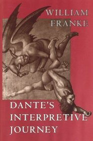 Dante's Interpretive Journey (Religion and Postmodernism Series)