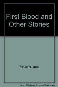 First Blood & Storys