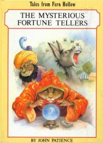 Mysterious Fortune Tellers (Tales from Fern Hollow)