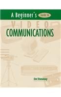 A Beginner's Guide to Video Communication