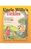 Uncle Willy's Tickles: A Child's Right to Say No