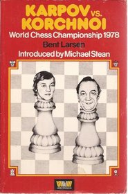 Karpov Versus Korchnoi: World Chess Championship, 1978