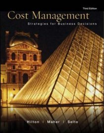 Cost Management : Strategies for Business Decisions