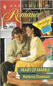 Heart Of Marble (Harlequin Romance, No 3008)