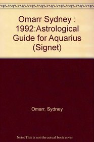 Aquarius 1992: Sydney Omarr's Day-By-Day Guide (Omarr Astrology)
