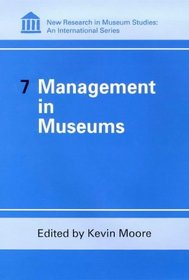 Management in Museums (New Research in Museum Studies)