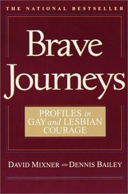 Brave Journeys : Profiles in Gay and Lesbian Courage