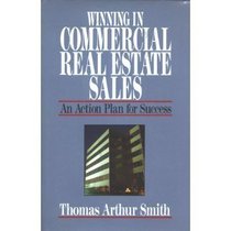 Winning in Commercial Real Estate Sales: An Action Plan for Success