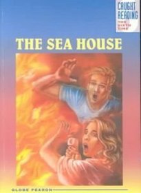 The Sea House (Caught Reading , No 6)