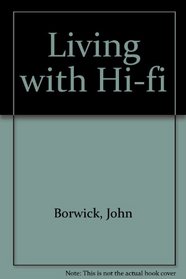 Living with Hi-fi