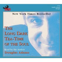 The Long Dark Tea-Time of the Soul (Dirk Gently, Bk 2) (Unabridged Audio CD)