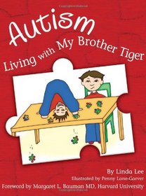 Autism: Living with My Brother Tiger