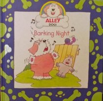 Alley Dogs: Barking Night
