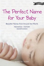 The Perfect Name for Your Baby: Beautiful Names from Around the World