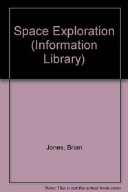 Space Exploration (Information Library)