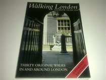 WALKING LONDON (UPDATED EDITION)  Thirty Original Walks in and around London