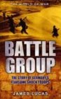 Battle Group!: German Kampfgruppen Action Of World War II