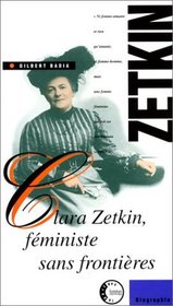 Clara Zetkin, feministe sans frontieres (Collection 