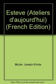 Esteve (Ateliers d'aujourd'hui) (French Edition)