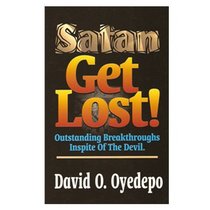 Satan Get Lost!