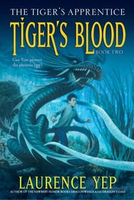 Tiger's Blood: The Tiger's Apprentice, Book Two (The Tiger's Apprentice)