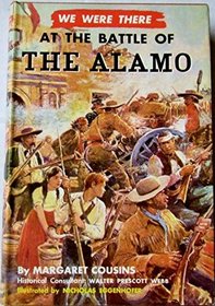 Battle of the Alamo (We Were There Bks.)