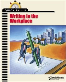Quick Skills: Writing in the Workplace