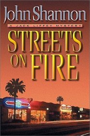 Streets on Fire: A Jack Liffey Mystery
