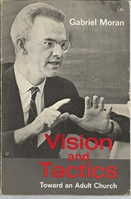 Vision and Tactics: Towards an Adult Church