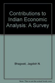 Contributions to Indian Economic Analysis: A Survey