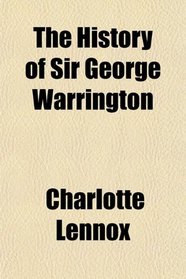 The History of Sir George Warrington