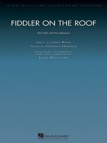 Fiddler on the Roof: for Solo Violin and Piano Reduction