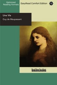 Une Vie (EasyRead Comfort Edition): A Woman's Life