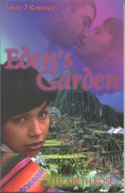 Eden's Garden (Tango 2 Romance)